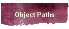 Object Paths